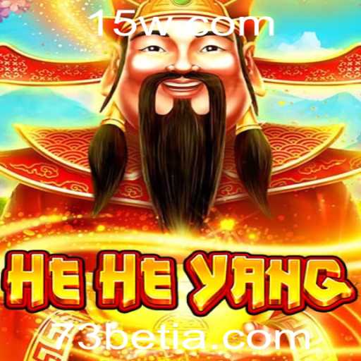 Descubra o Empolgante Mundo de HeHeYang com 73bet